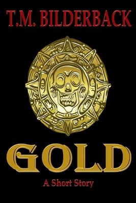 cover for Gold - A Short Story