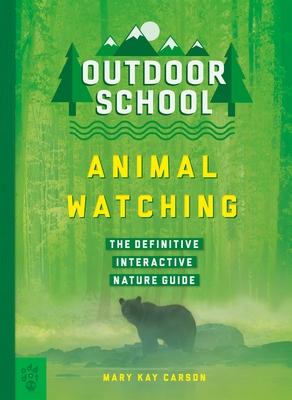 cover for Outdoor School: Animal Watching