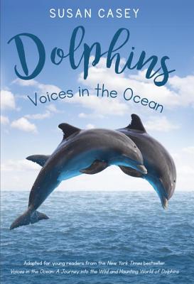 cover for Dolphins: Voices in the Ocean