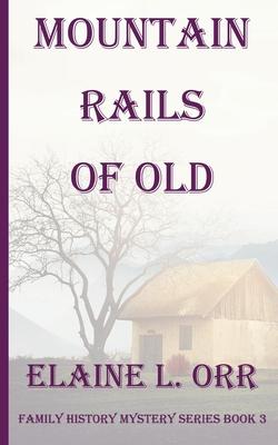 cover for Mountain Rails of Old