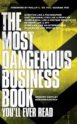 cover for The Most Dangerous Business Book You'll Ever Read