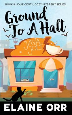 cover for Ground to a Halt