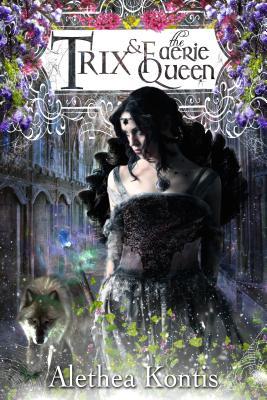 cover for Trix and the Faerie Queen
