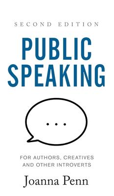 cover for Public Speaking for Authors, Creatives and Other Introverts Hardback