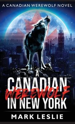 cover for A Canadian Werewolf in New York