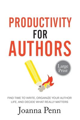 cover for Productivity For Authors Large Print Edition