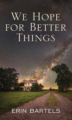 cover for We Hope for Better Things