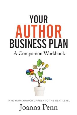 cover for Your Author Business Plan. Companion Workbook