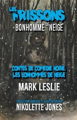 cover for Les Frissons du Bonhomme de Neige