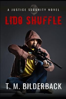 cover for Lido Shuffle - A Justice Security Novel