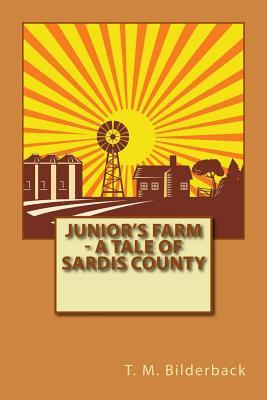 cover for Junior's Farm - A Tale of Sardis County