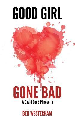 cover for Good Girl Gone Bad