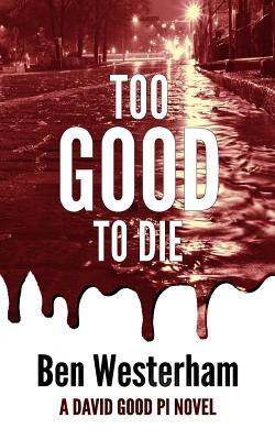 cover for Too Good to Die