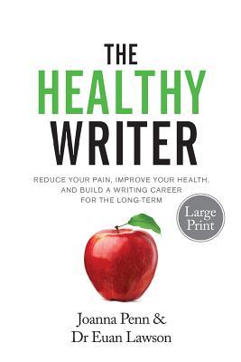 cover for The Healthy Writer Large Print Edition