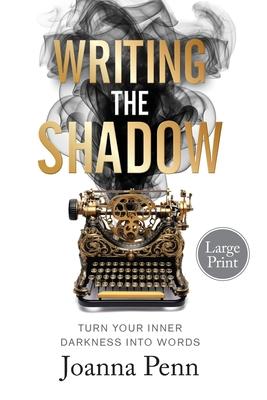 cover for Writing the Shadow Large Print