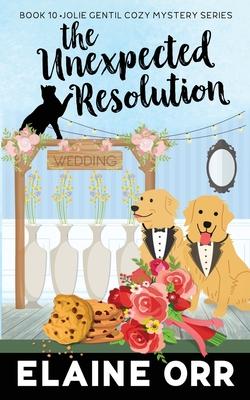 cover for The Unexpected Resolution