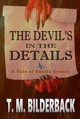 cover for The Devil's In The Details - A Tale Of Sardis County