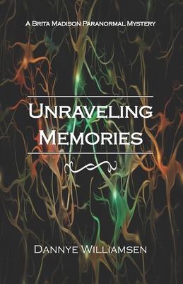 cover for Unraveling Memories