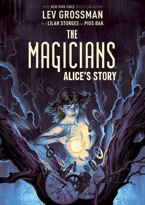 cover for The Magicians: Alice's Story