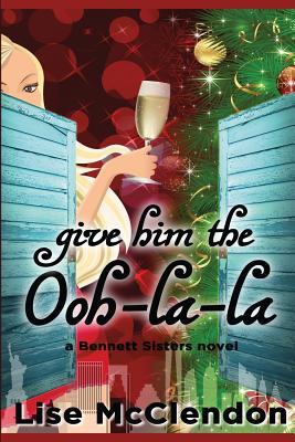 cover for Give Him the Ooh-la-la
