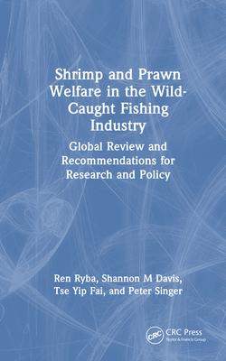 cover for Shrimp and Prawn Welfare in the Wild-Caught Fishing Industry