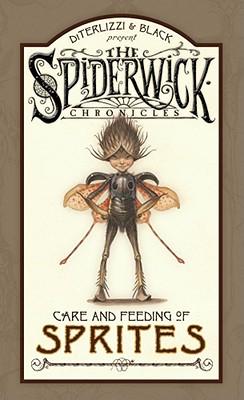 cover for Spiderwick Chronicles Care and Feeding of Sprites