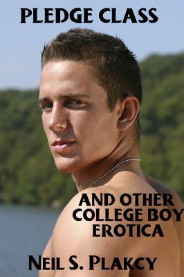 cover for Pledge Class & Other College Boy Erotica