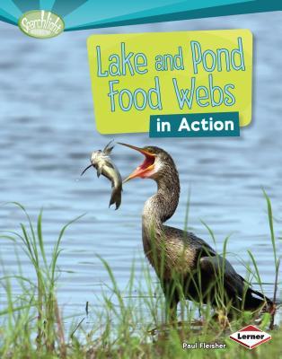 cover for Lake and Pond Food Webs in Action