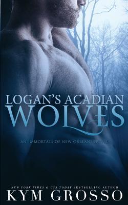 cover for Logan's Acadian Wolves