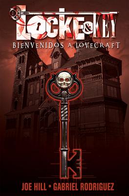 cover for Locke & Key, Vol. 1: Bienvenidos a Lovecraft (Locke & Key, Vol. 1: Welcome to Lovecraft Spanish Edition)