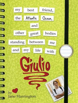 cover for My Best Friend, the Atlantic Ocean, and Other Great Bodies Standing Between Me and My Life with Giulio