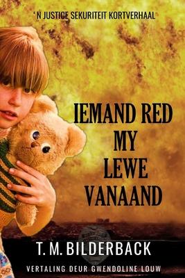 cover for Iemand Red My Lewe Vanaand - 'N Justice Sekuriteit Kortverhaal