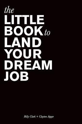 cover for The Little Book to Land Your Dream Job