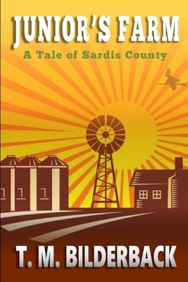 cover for Junior's Farm - A Tale Of Sardis County