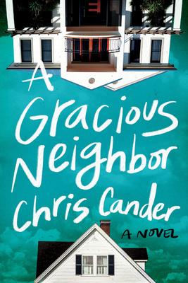 cover for A Gracious Neighbor