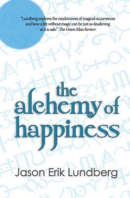 cover for The Alchemy of Happiness