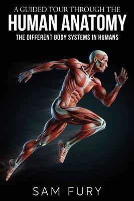 cover for A Guided Tour Through the Human Anatomy