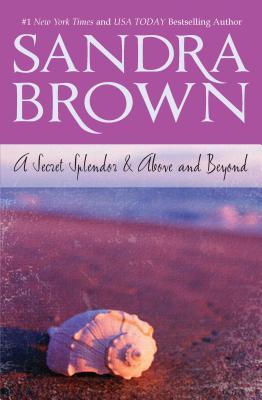 cover for A Secret Splendor & Above and Beyond