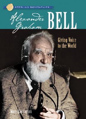 cover for Sterling Biographies(r) Alexander Graham Bell