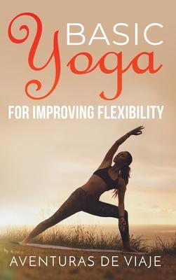 cover for Basic Yoga for Improving Flexibility