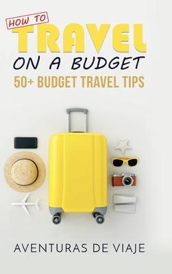 cover for How to Travel on a Budget