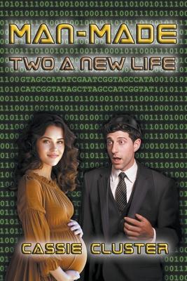 cover for Man-Made: Two a New Life