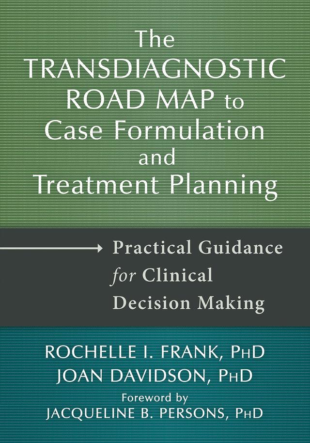 cover for The Transdiagnostic Road Map to Case Formulation and Treatment Planning