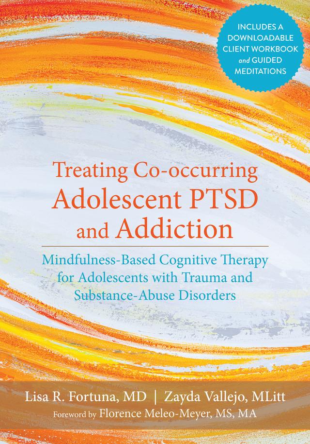 cover for Treating Co-occurring Adolescent PTSD and Addiction