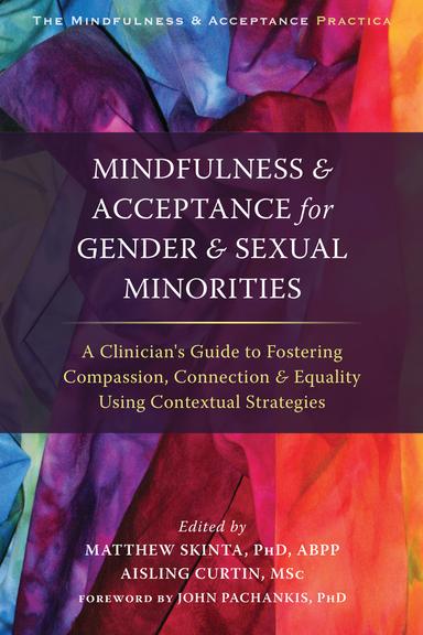 cover for Mindfulness and Acceptance for Gender and Sexual Minorities