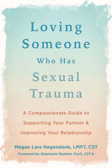 cover for Loving Someone Who Has Sexual Trauma