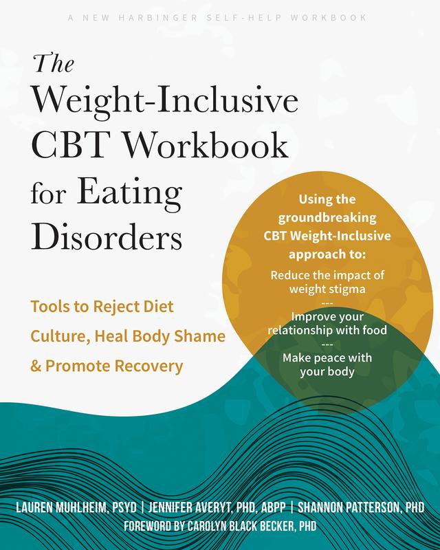 cover for The Weight-Inclusive CBT Workbook for Eating Disorders
