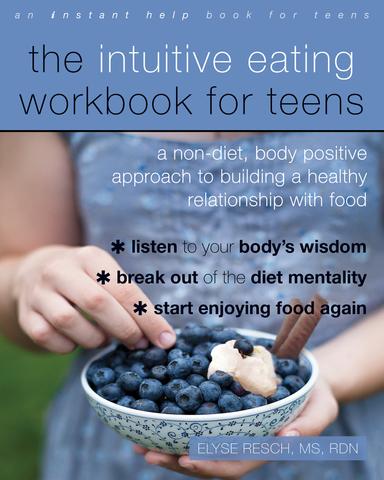 cover for The Intuitive Eating Workbook for Teens