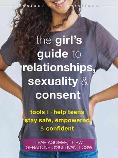 cover for The Girl's Guide to Relationships, Sexuality, and Consent