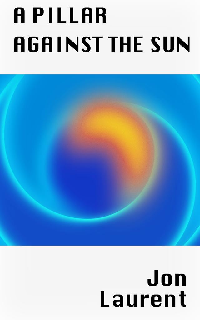 cover for A Pillar Against the Sun